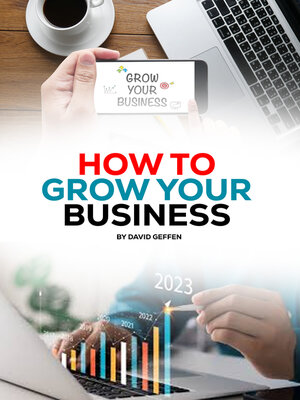 cover image of HOW TO GROW YOUR BUSINESS